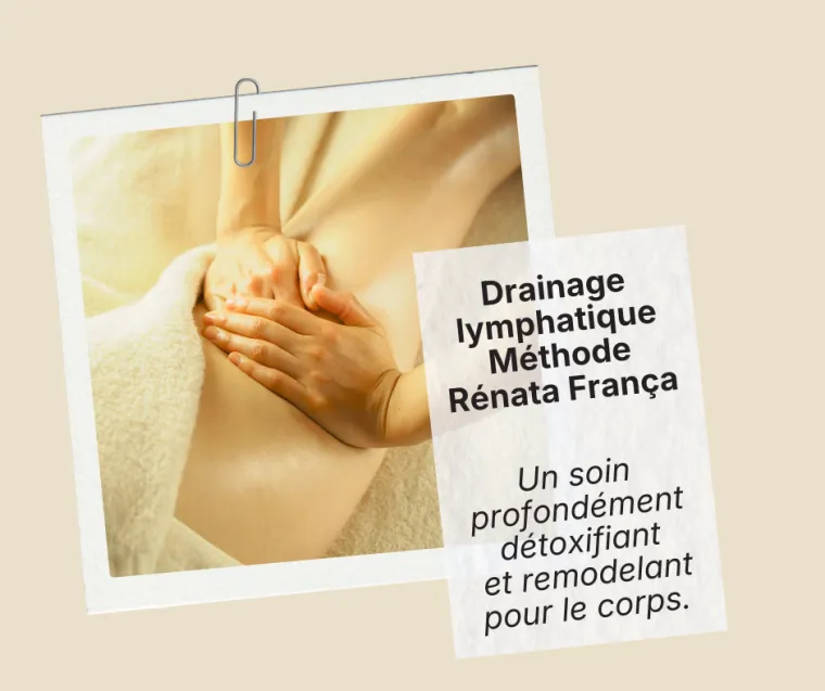 Pourquoi choisir un drainage lymphatique méthode Rénata França ? Epernay - E'sens de Vie