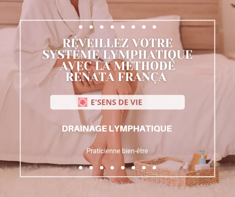 Pourquoi prendre soin de son système lymphatique à Épernay, Epernay, E'sens de Vie 