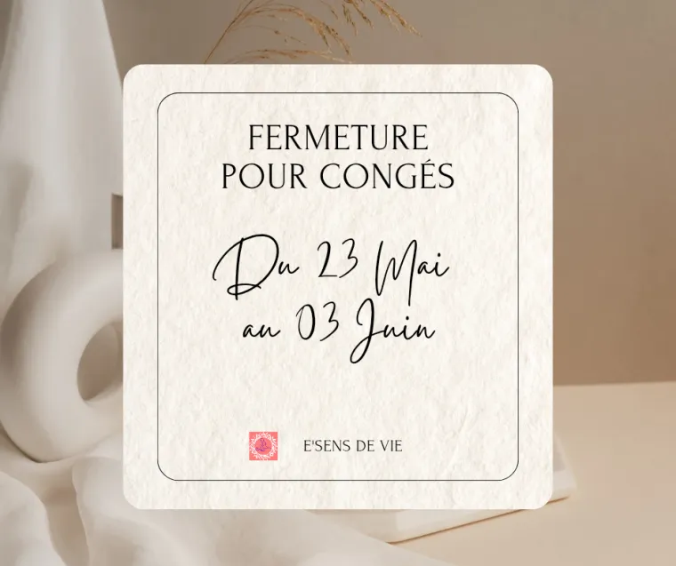 Fermeture temporaire du 23 mai au 03 juin, Epernay, E'sens de Vie 